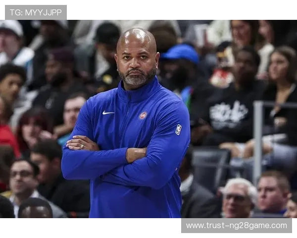 底特律活塞重建之路年轻核心崛起与未来争冠前景全面解析深度观察